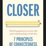 Discover the 7 Principles of Connectedness